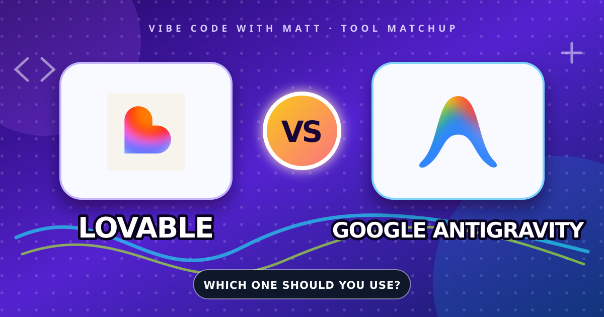 Lovable versus Google Antigravity tool comparison